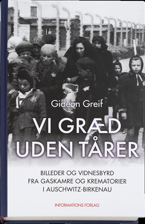 Vi græd uden tårer