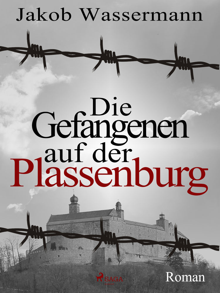 Die Gefangenen auf der Plassenburg