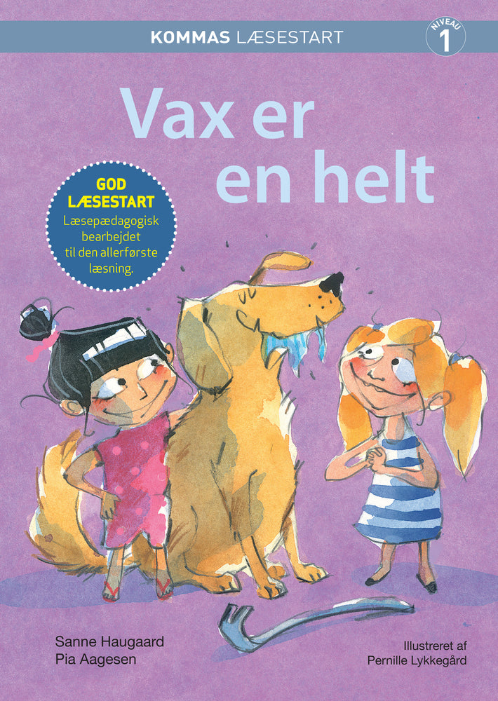Kommas læsestart: Vax er en helt - niveau 1