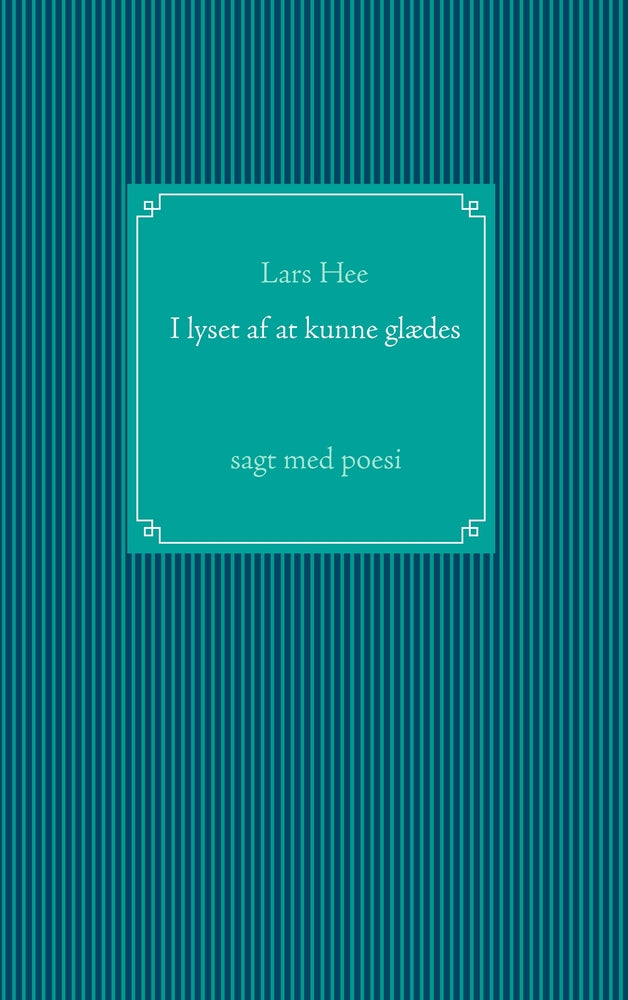 I lyset af at kunne glædes