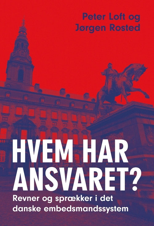 Hvem har ansvaret?