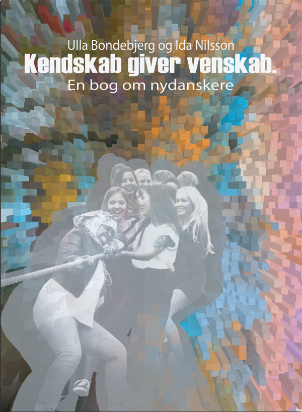 Kendskab giver venskab
