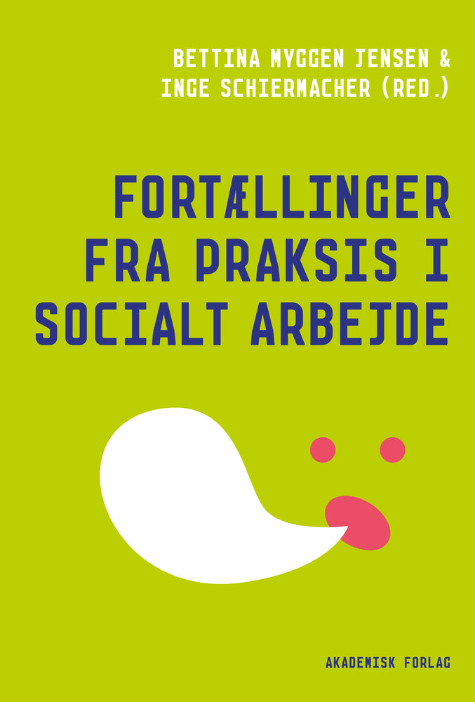 Fortællinger fra praksis i socialt arbejde