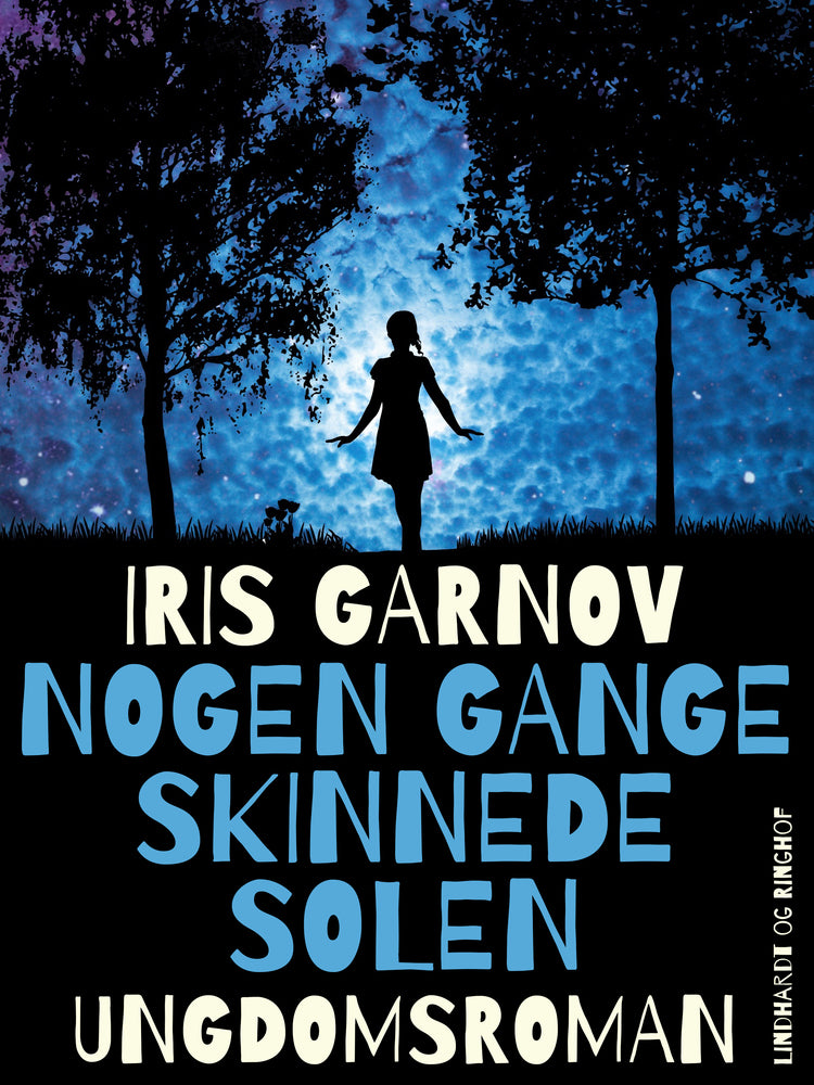 Nogen gange skinnede solen