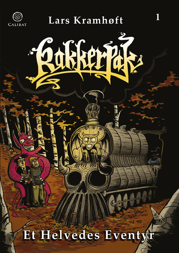 Rakkerpak - et helvedes eventyr