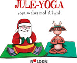 JULE-YOGA YOGA-ØVELSER MED ET TWIST
