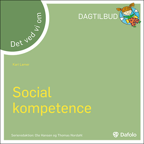 Det ved vi om social kompetence