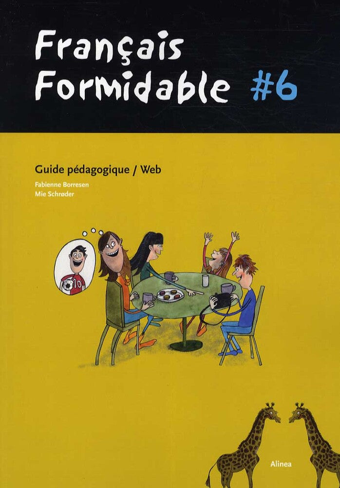 Français Formidable, #6, Guide pédagogique/Web