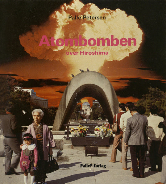 ATOMBOMBEN OVER HIROSHIMA