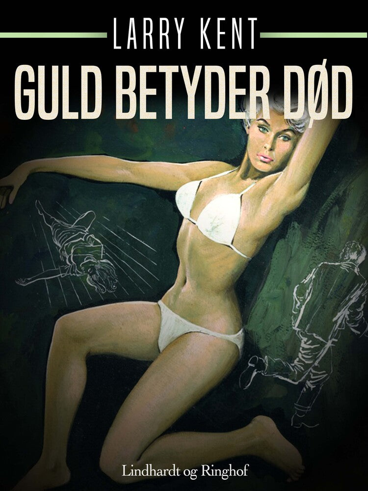 Guld betyder død