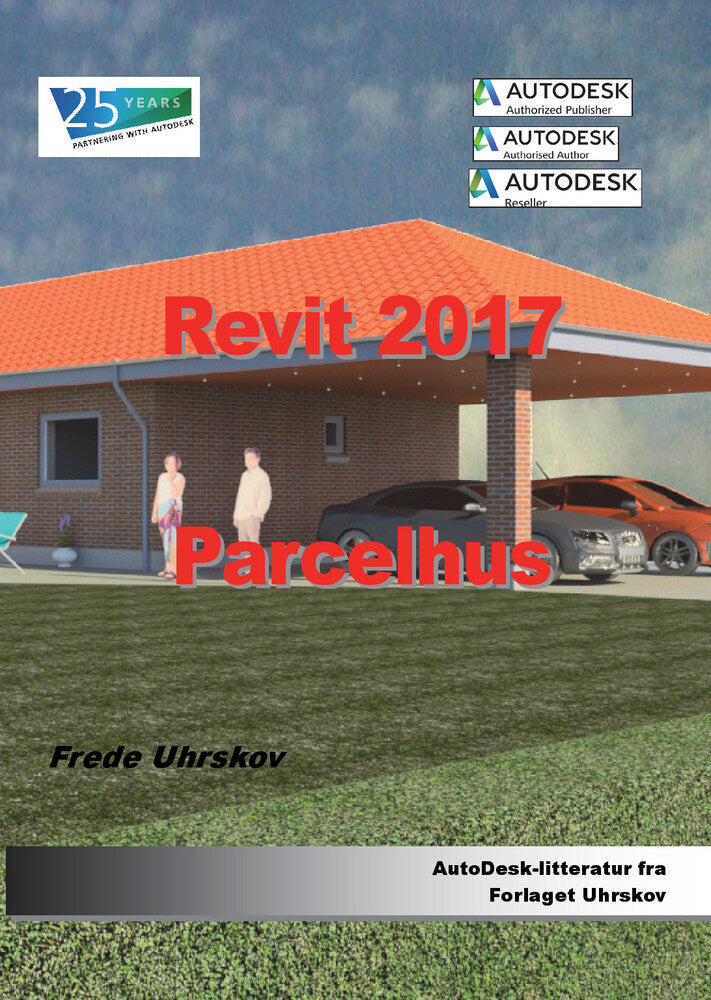 Revit 2017 Parcelhus