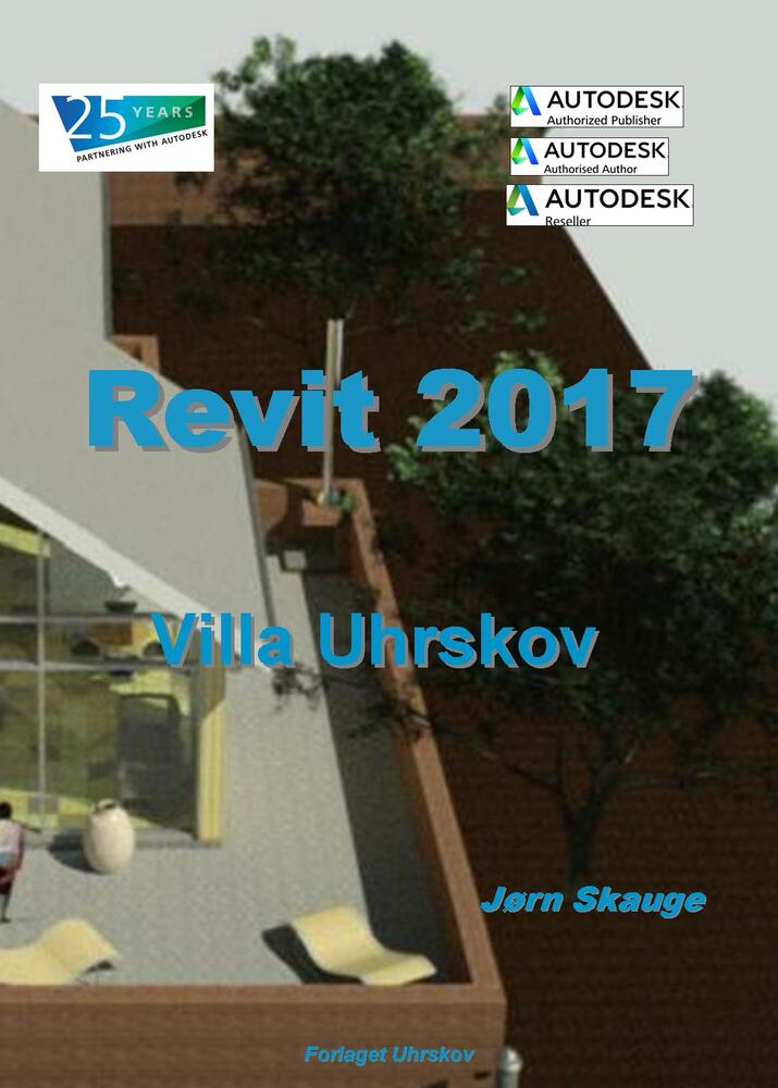 Revit Architecture 2017 - Villa Uhrskov