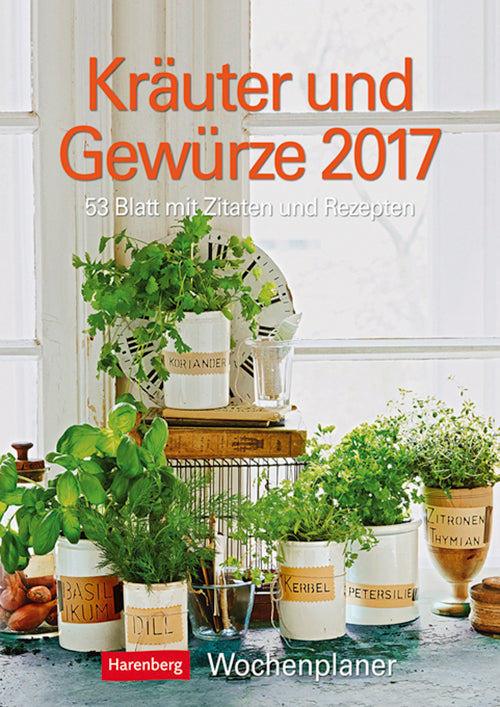 Kräuter und Gewürze Wochenplaner 2017