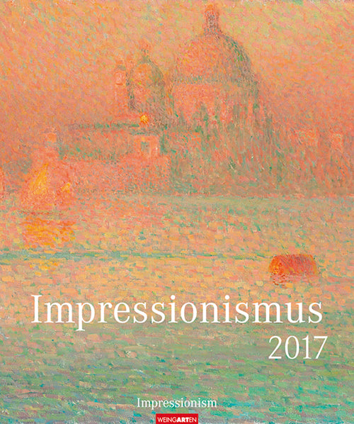 Impressionismus - Impressionism 2017