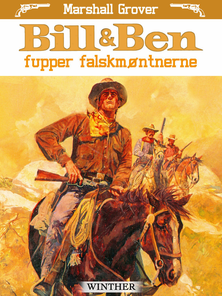 Bill og Ben fupper falskmøntnerne