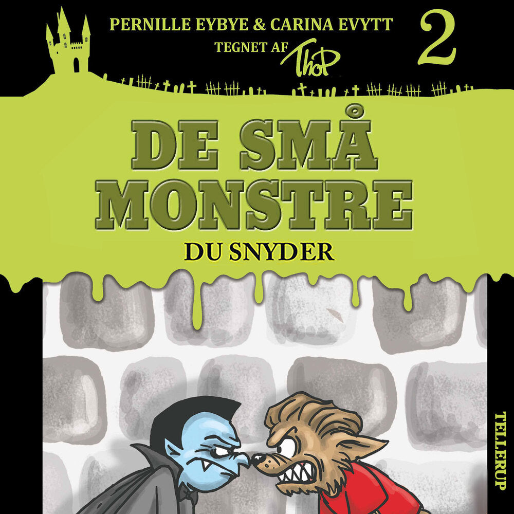 De små monstre #2: Du snyder