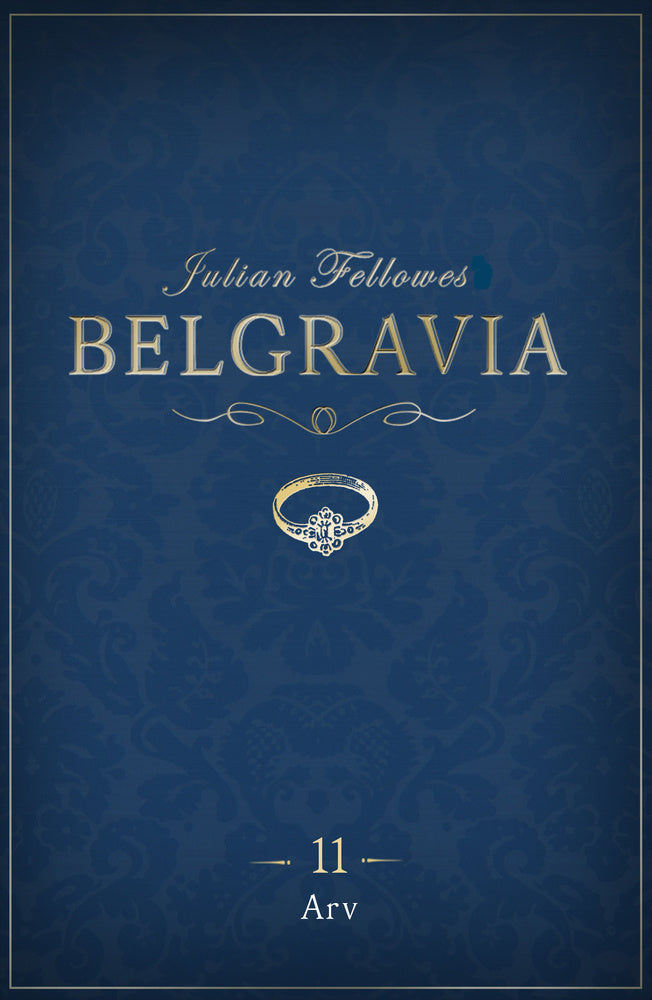 Belgravia 11 - Arv