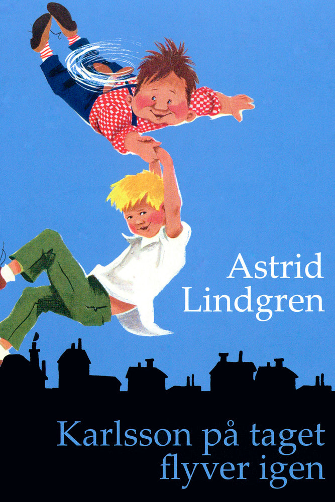Karlsson på taget flyver igen