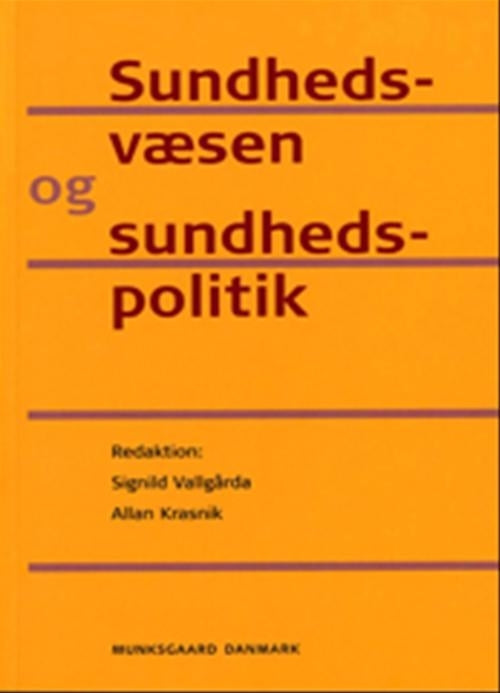 Sundhedsvæsen og Sundhedspolitik