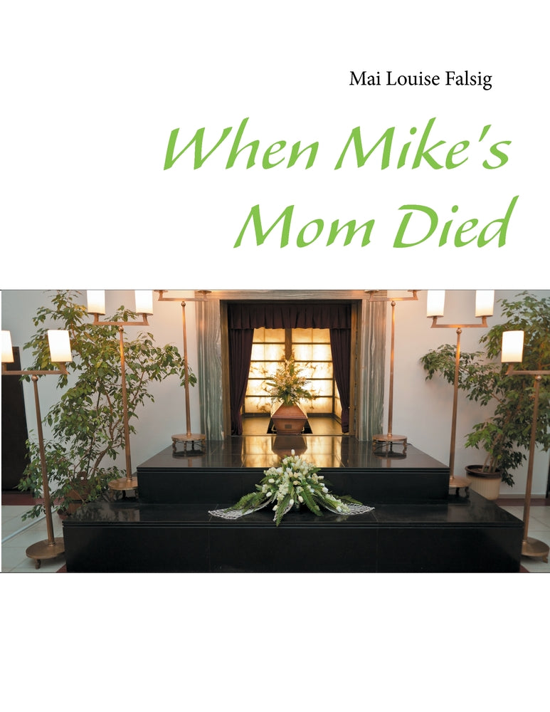 When Mike's mom died