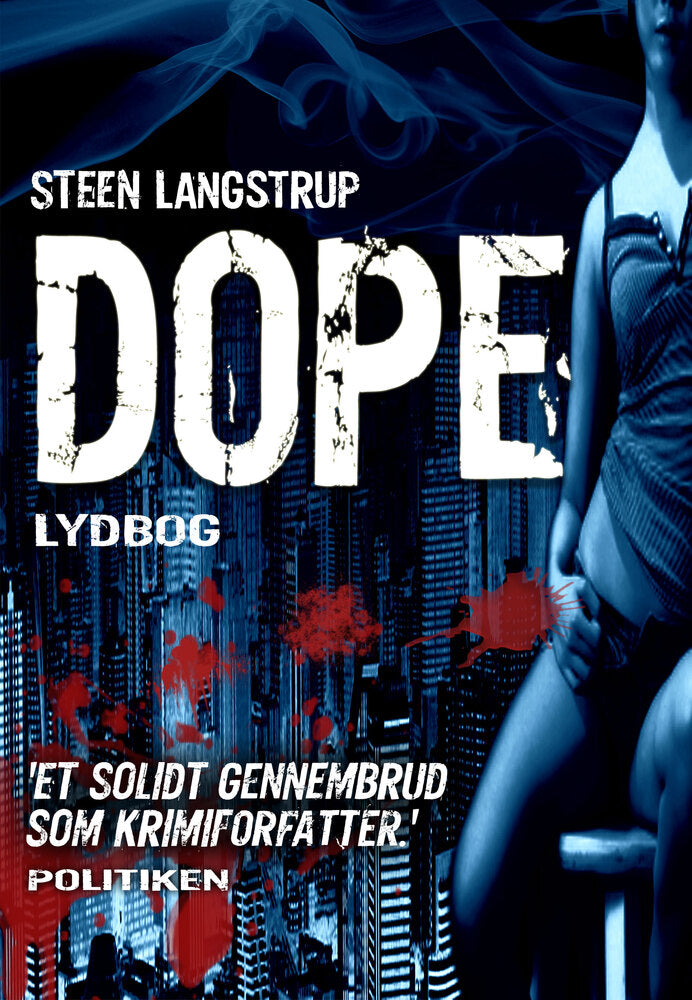 Dope