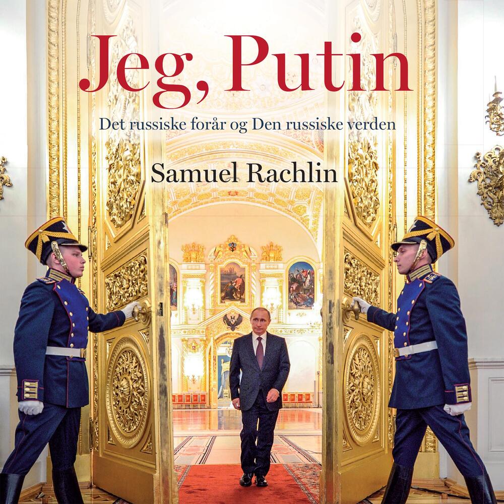 Jeg, Putin