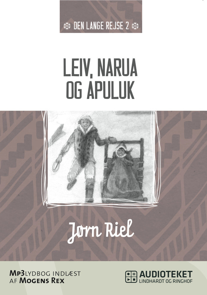 Leiv, Narua og Apuluk