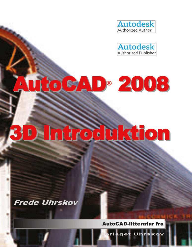 AutoCAD 2008 3D introduktion