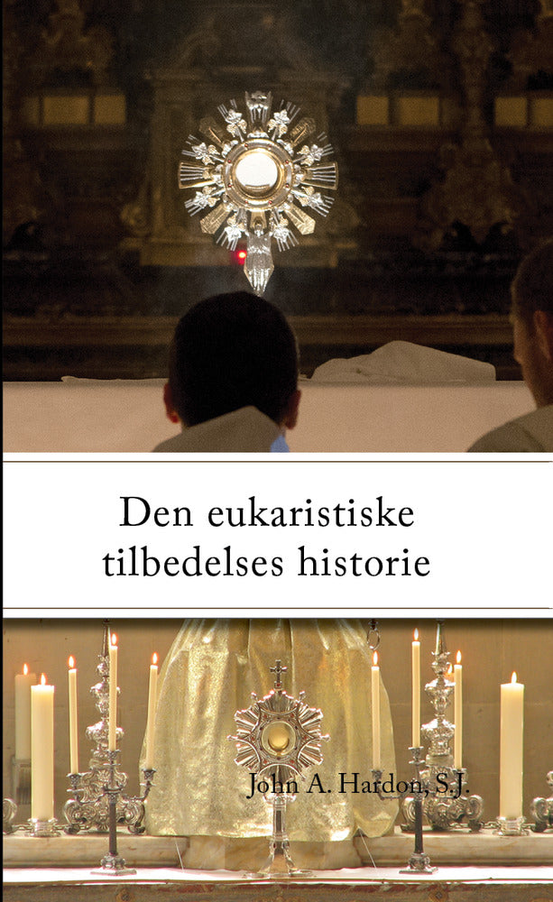 Den eukaristiske tilbedelses historie