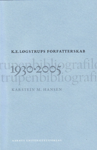 K. E. Løgstrups forfatterskab