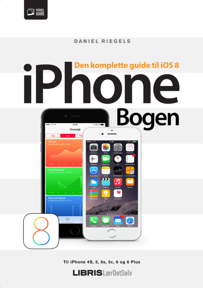 iPhone-bogen - den komplette guide til iOS 8