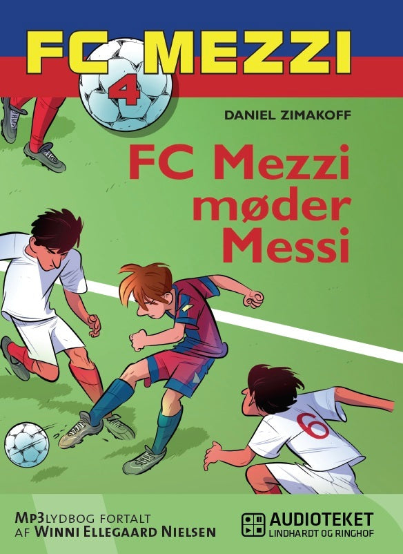 FC Mezzi 4: FC Mezzi møder Messi