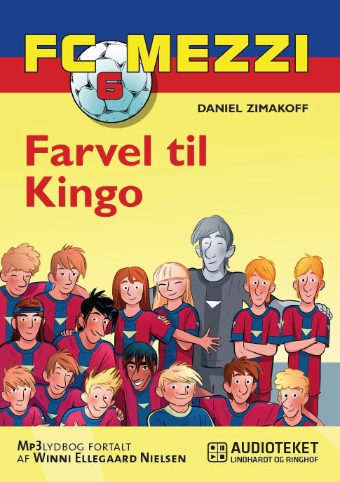 FC Mezzi 6: Farvel til Kingo