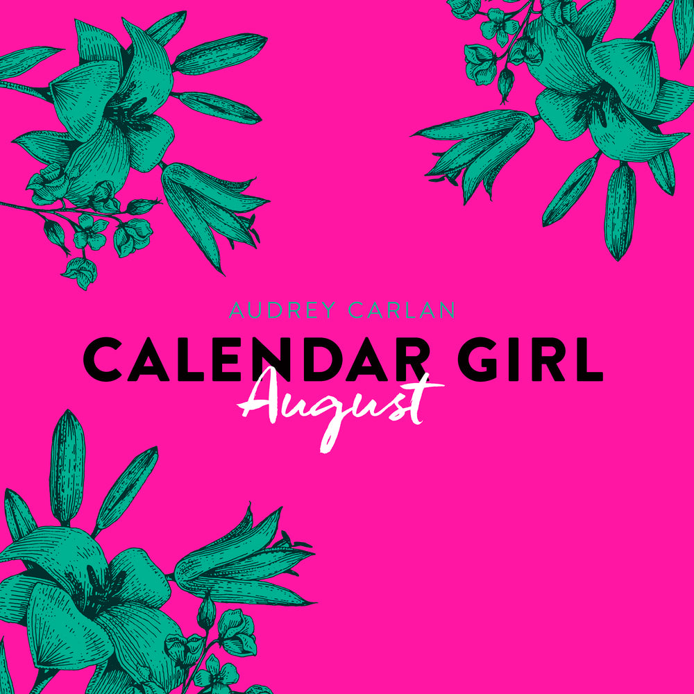 Calendar Girl – August