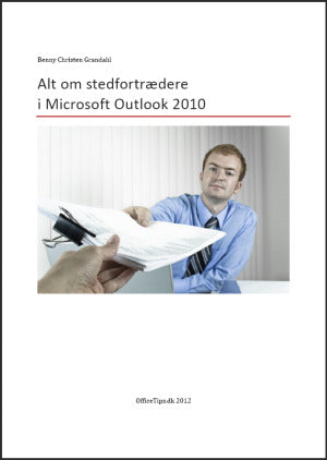 Alt om stedfortrædere i Microsoft Outlook 2010