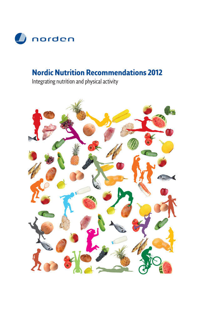 Nordic Nutrition Recommendations 2012