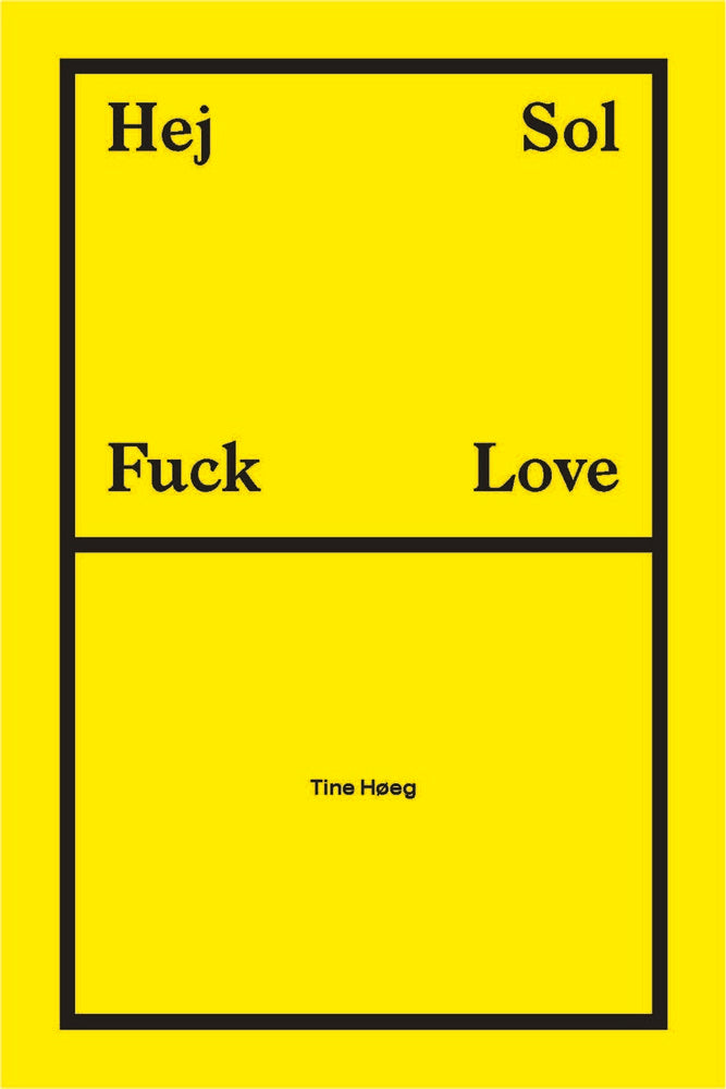 Hej Sol Fuck Love