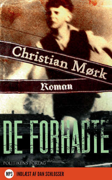 De forhadte