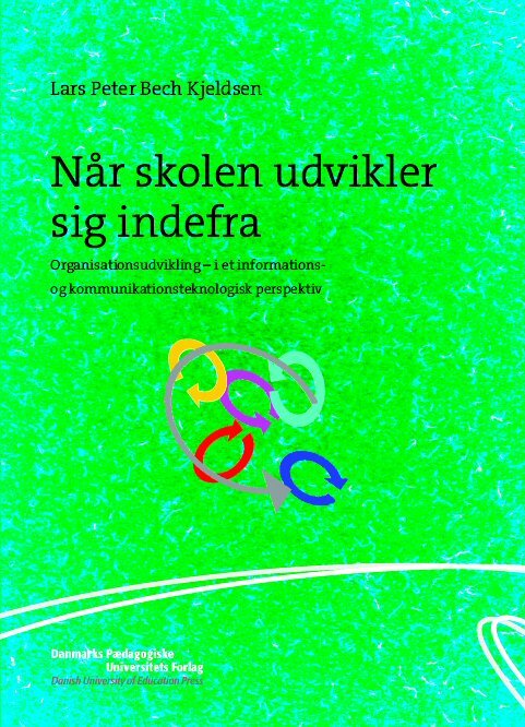 Når skolen udvikler sig indefra