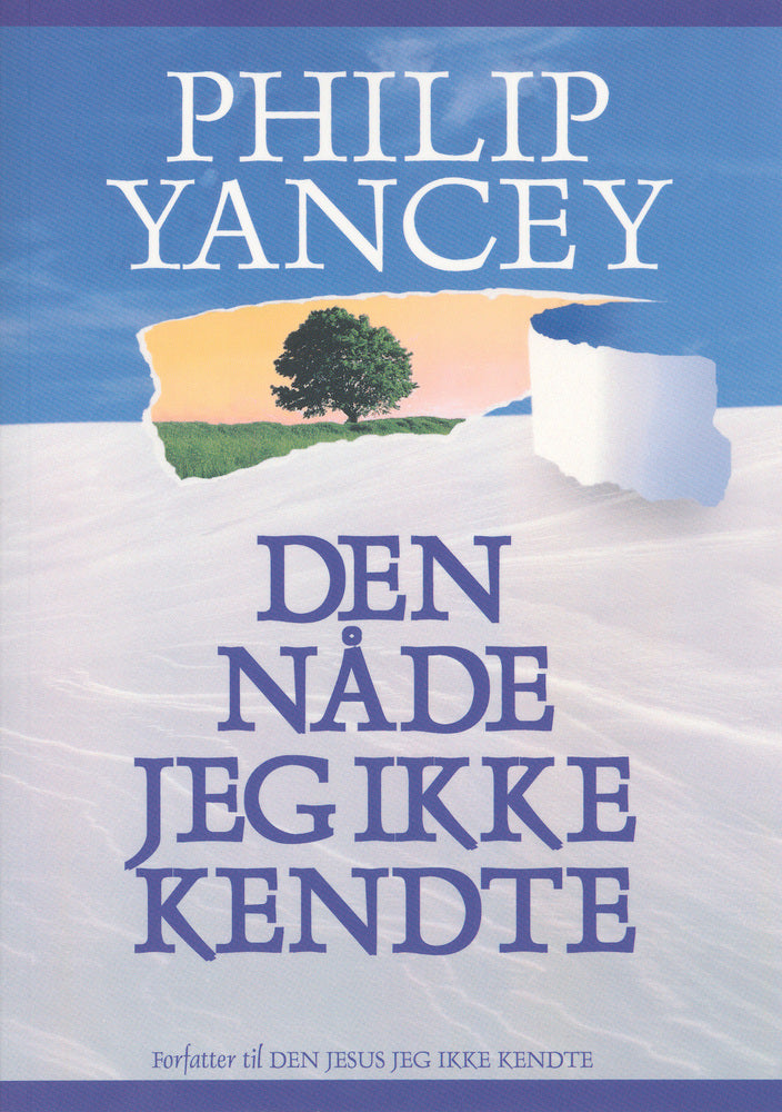 Den Nåde jeg ikke kendte