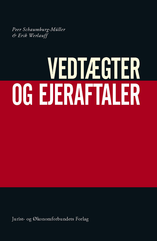 Vedtægter og ejeraftaler