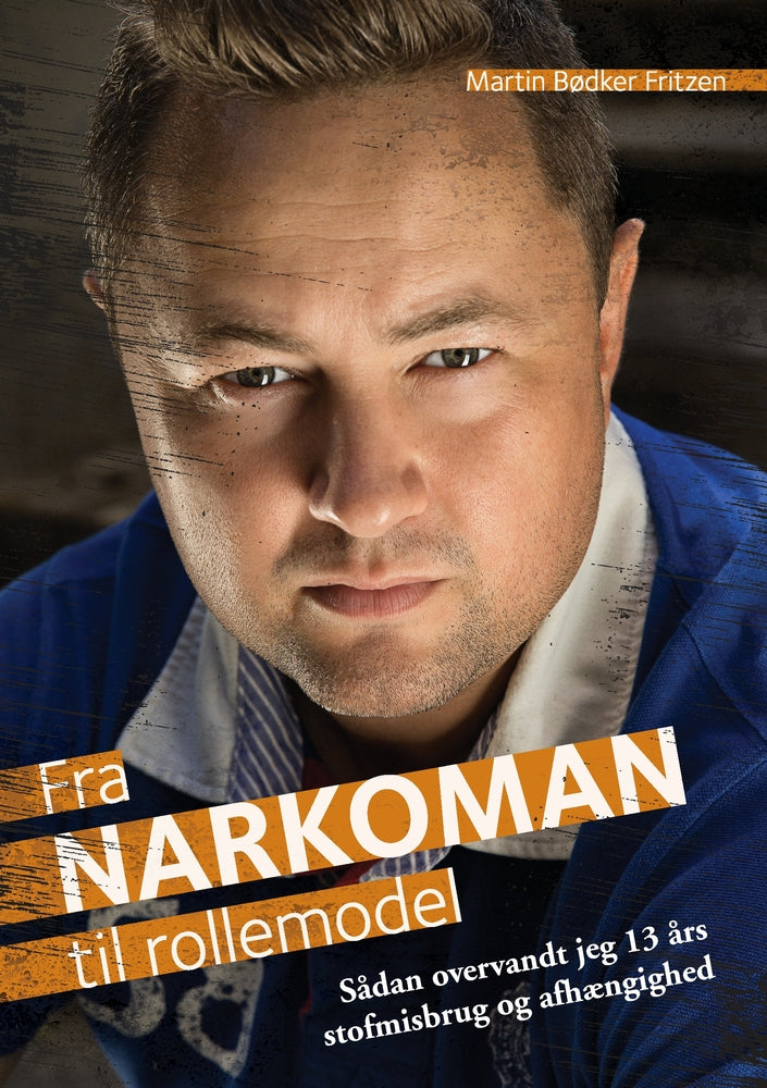Fra Narkoman til Rollemodel