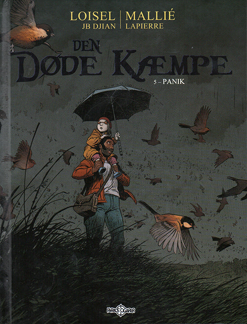 Den døde kæmpe. Panik