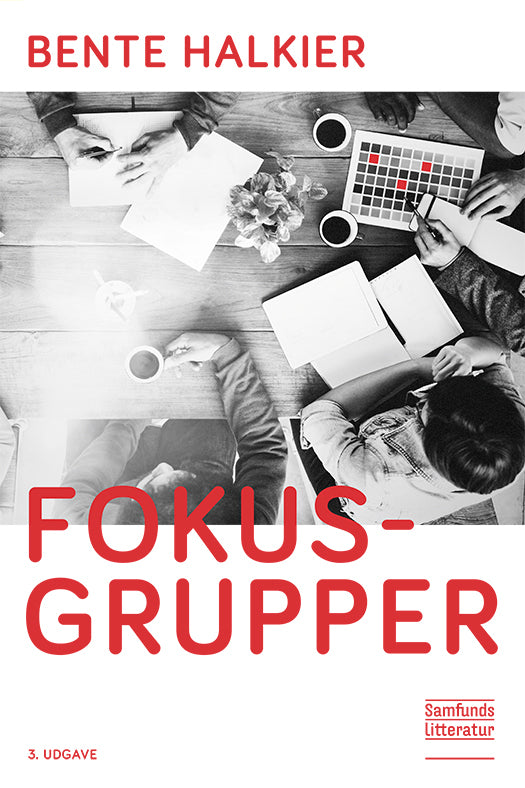 Fokusgrupper, 3. udgave
