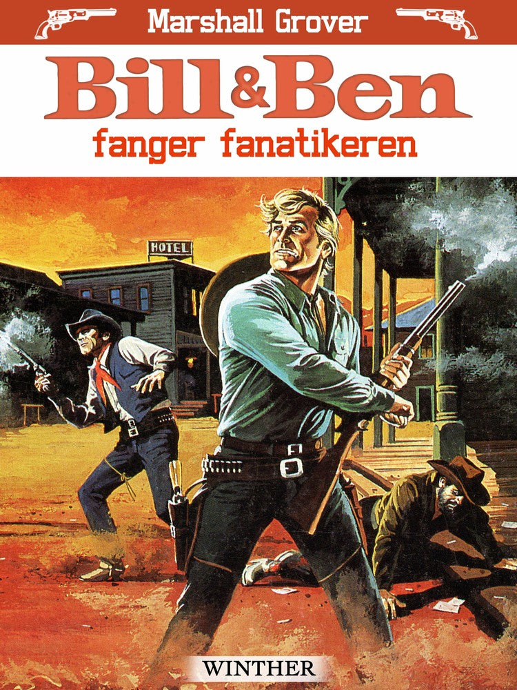 Bill og Ben fanger fanatikeren