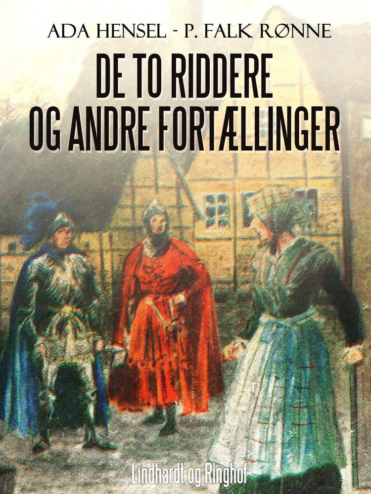 De to riddere og andre fortællinger