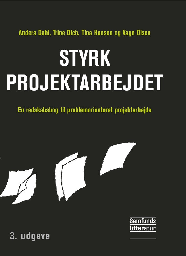Styrk projektarbejdet, 3. udgave