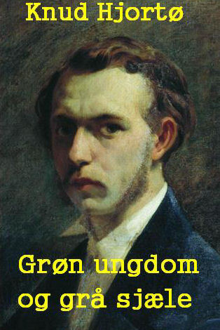 Grøn ungdom og grå sjæle
