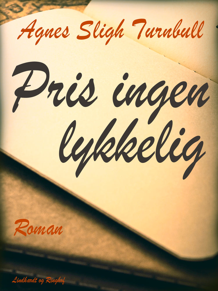 Pris ingen lykkelig