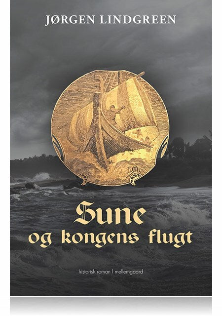 Sune og kongens flugt